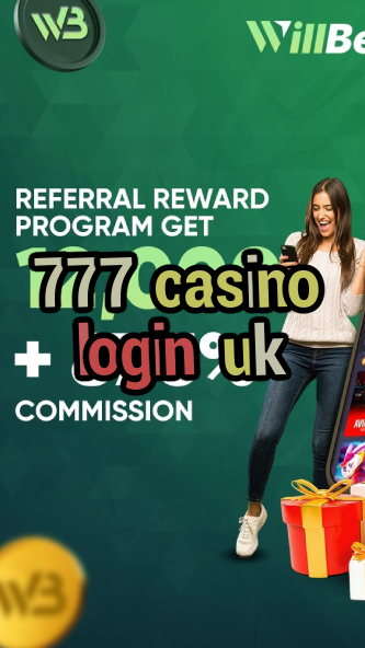 777 casino login uk-igamblinglist.com
